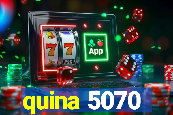 quina 5070